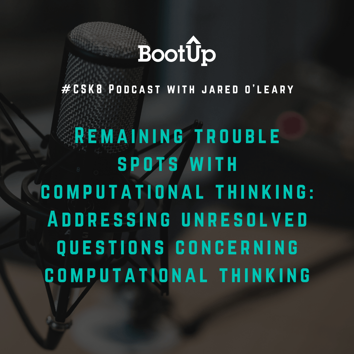 CSK8 - Remaining trouble spots with computational thinking