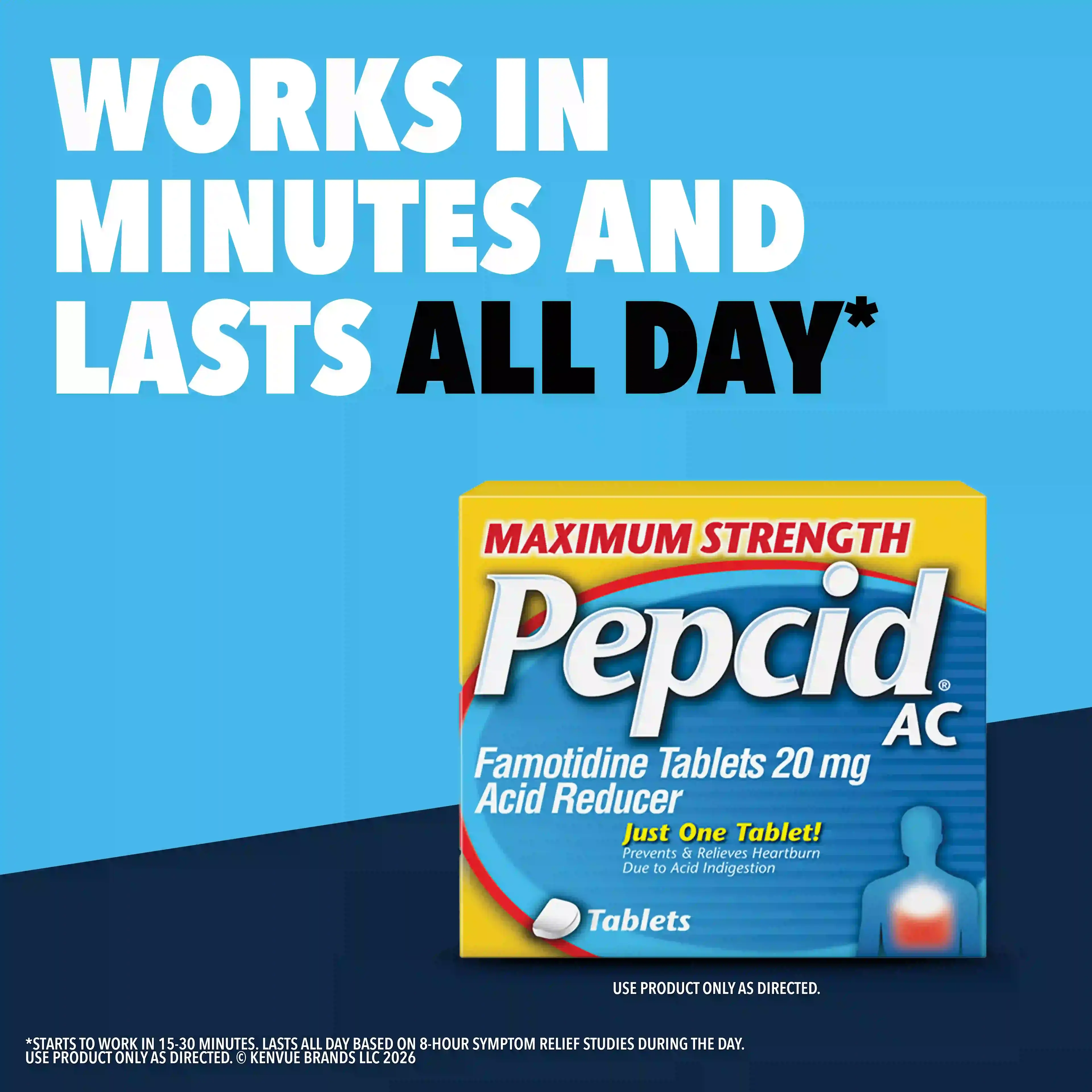 Maximum Strength PEPCID AC® works in minutes