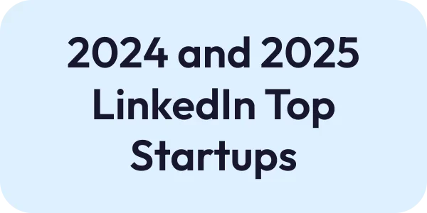 2024 and 2025 Top LinkedIn Startup
