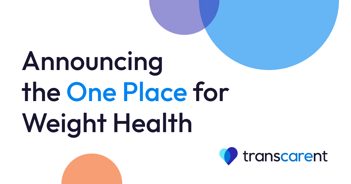 Transcarent Launches One Place for Weight Health Transcarent