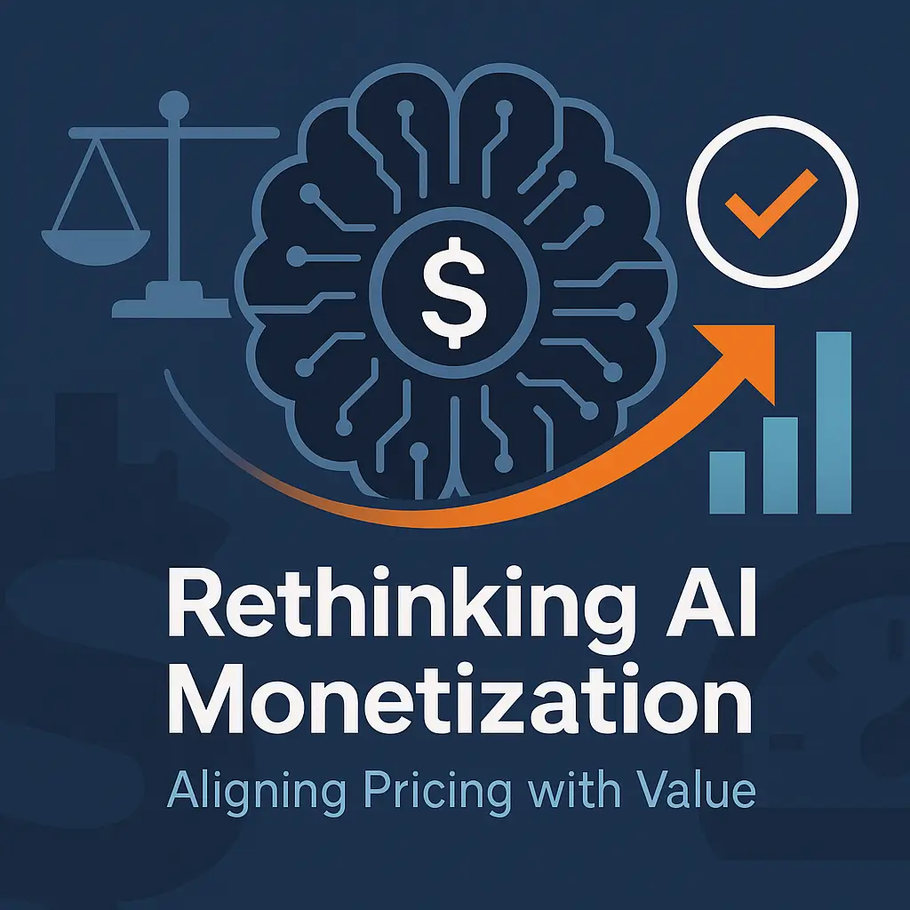 Rethinking AI Monetization: Aligning Pricing with Value in the Age of Autonomous Outcomes