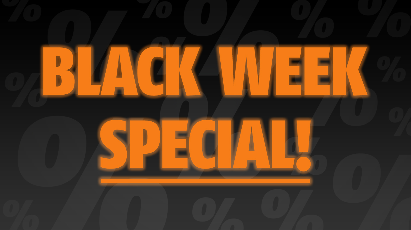 Black Week Special