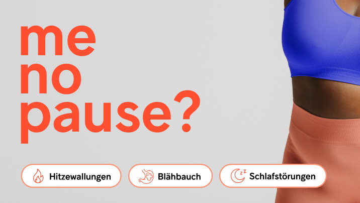 Text 'me-no-pause?' in orange, daneben Teilansicht einer Frau im blauen Sporttop, darunter Symbole und Begriffe zu Hitzewallungen, Blähbauch und Schlafstörungen.
