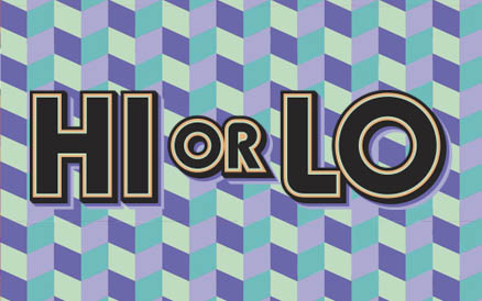 Hi or Lo