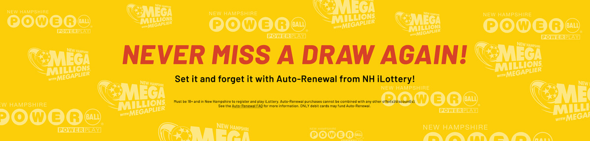 Never miss a draw again, with Auto-Renewal from the New Hampshire Lottery