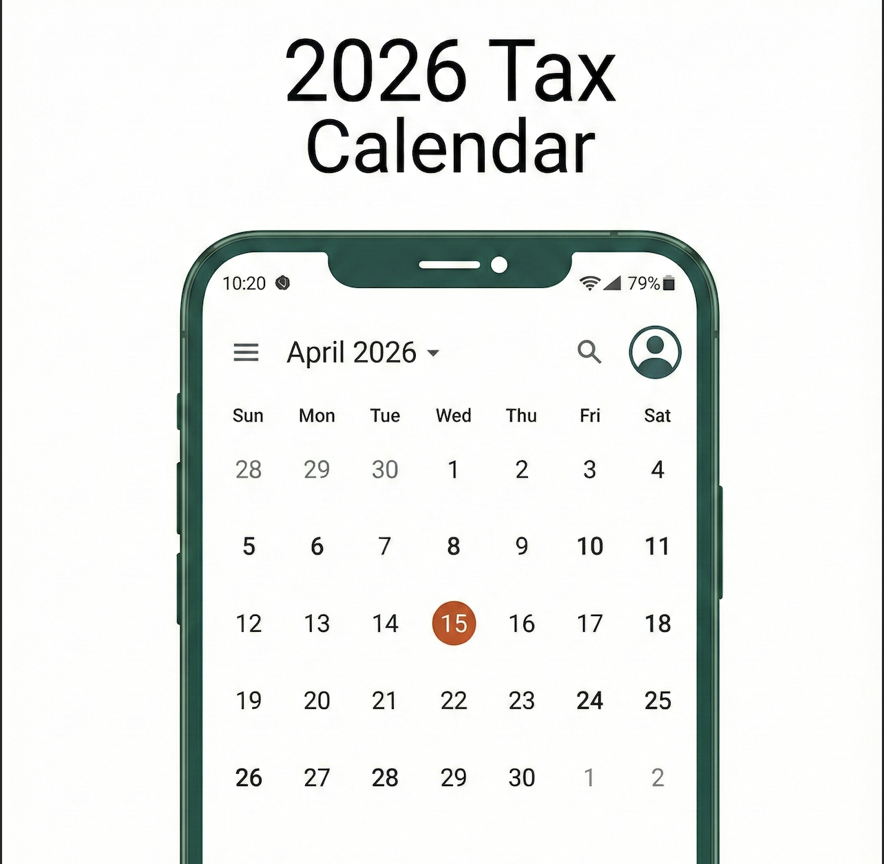 2026 Tax Calendar: Important IRS Deadlines & Tax Form Due Dates