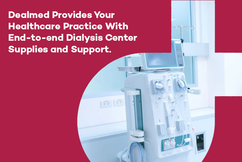 Dialysis Center Supplies