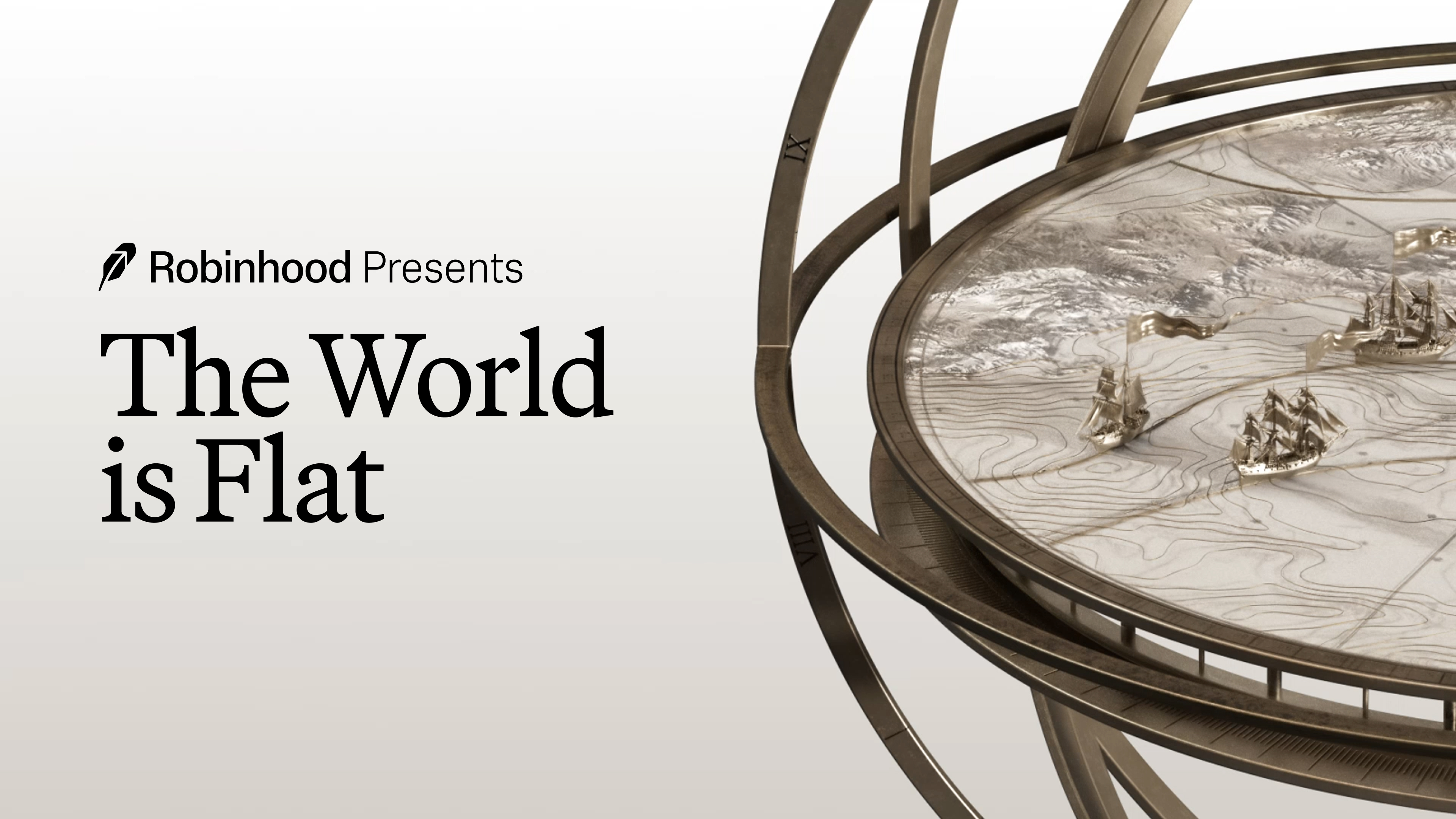 Robinhood Presents: The World is Flat