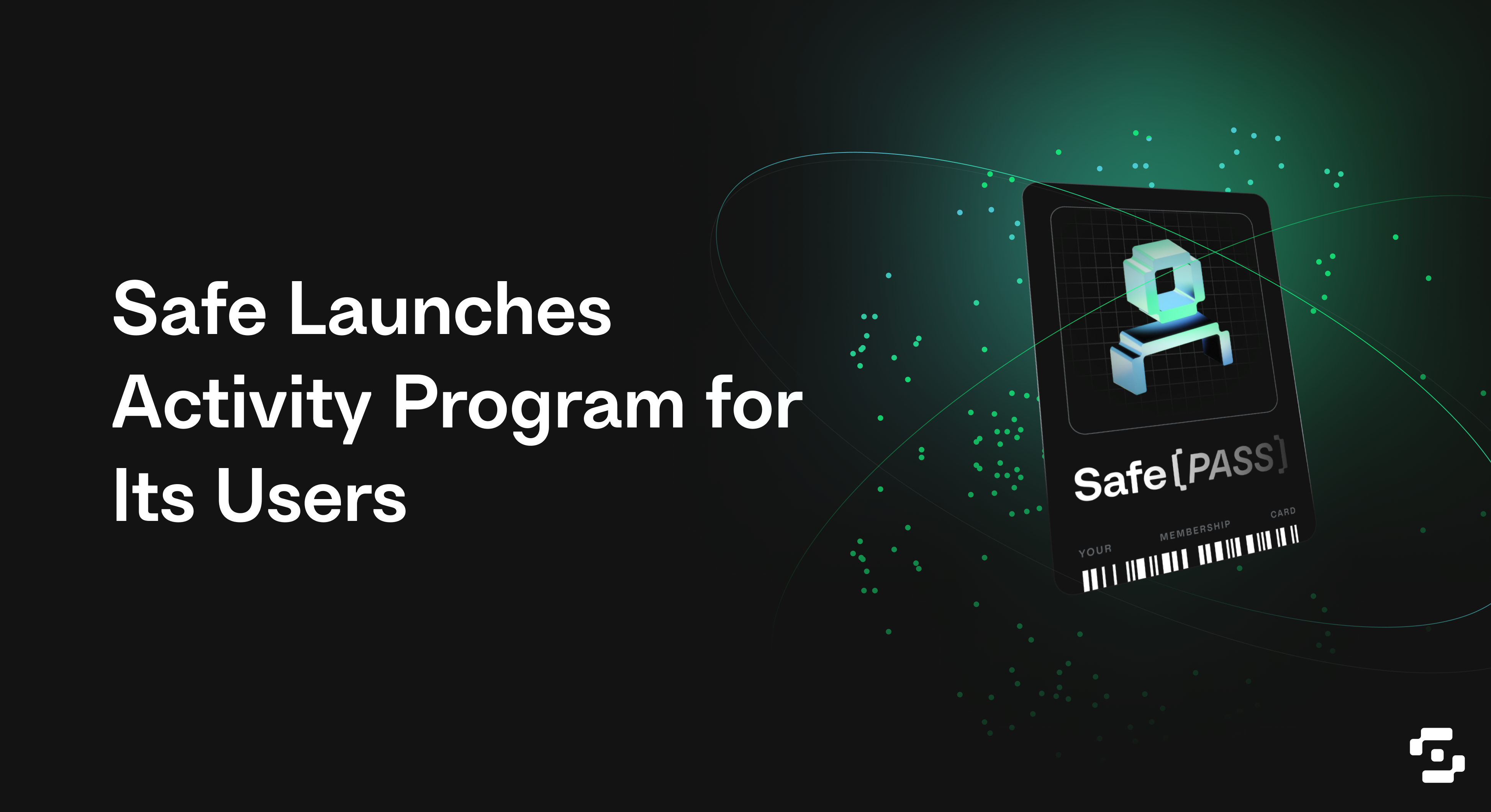 Safe Launches Activity Program for Its Users