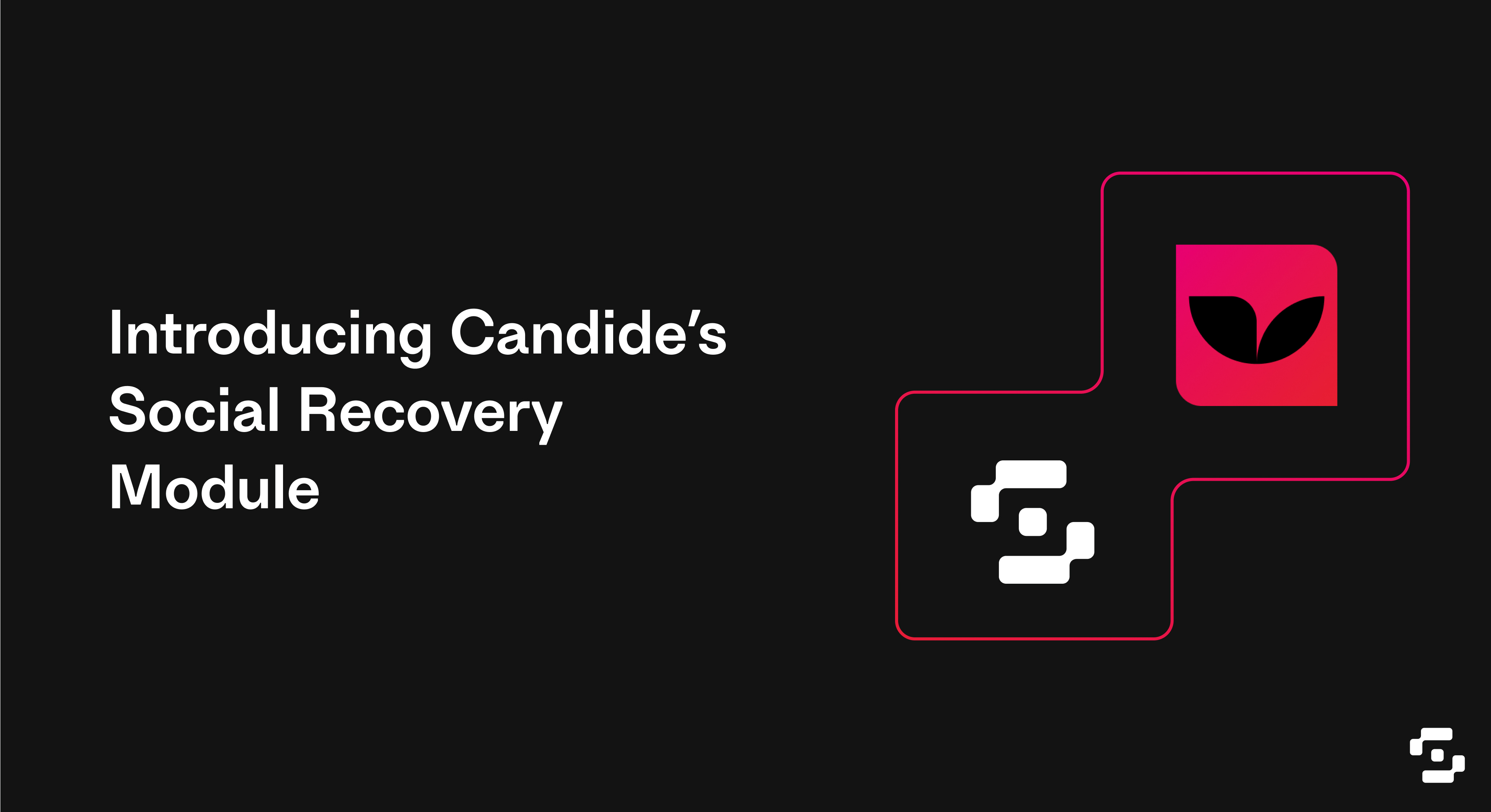 Introducing Candide’s Social Recovery Module: Enabling Composable Recovery for Safe Smart Account.