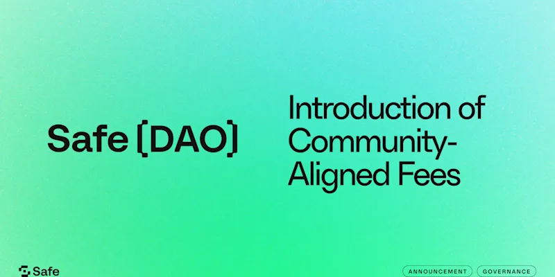 SafeDAO Introduces Community-Aligned Fees