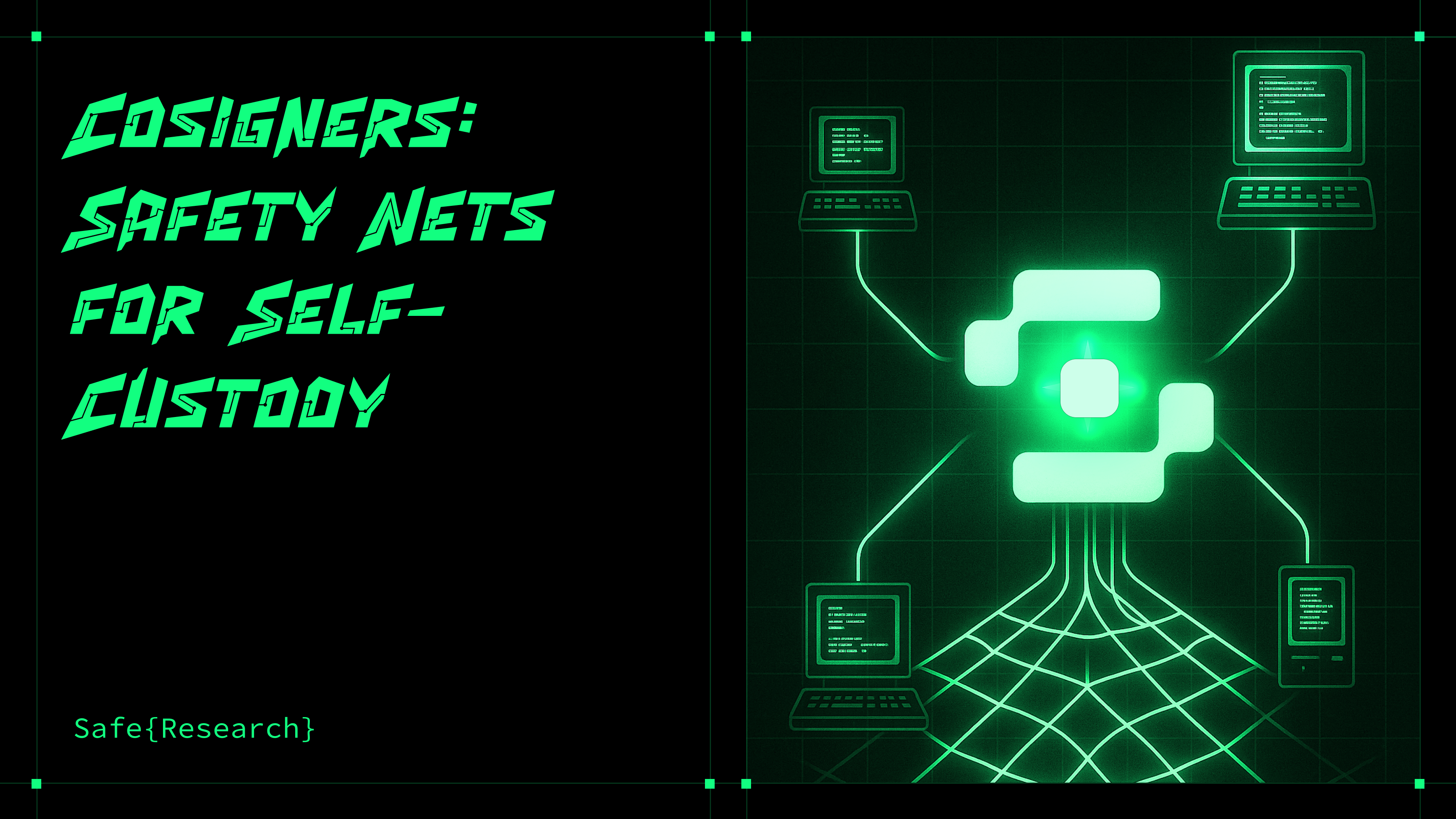 Cosigners: Safety Nets for Self-Custody