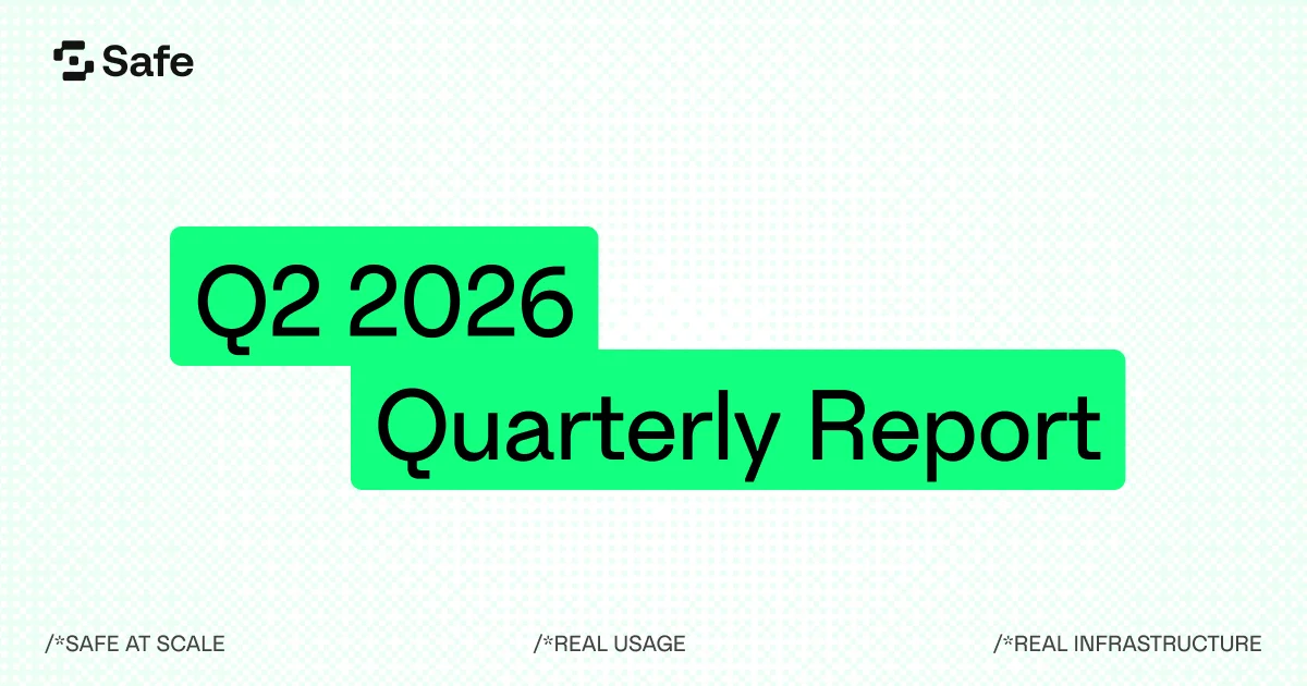 Safe Q2 2026 Quarterly Report