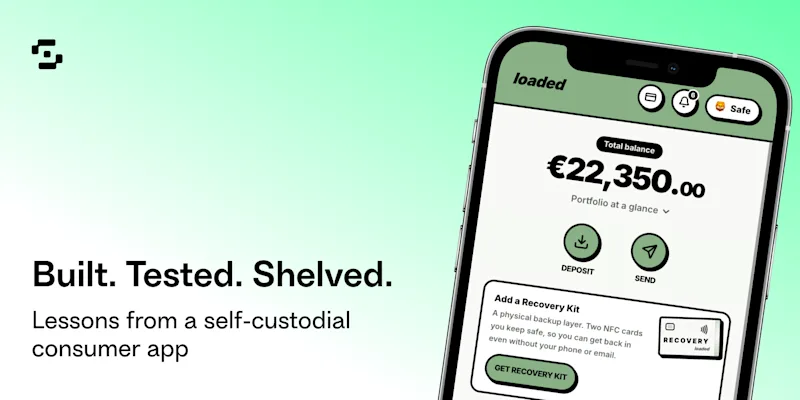 Built. Tested. Shelved. Loaded self-custodial app post-mortem cover
