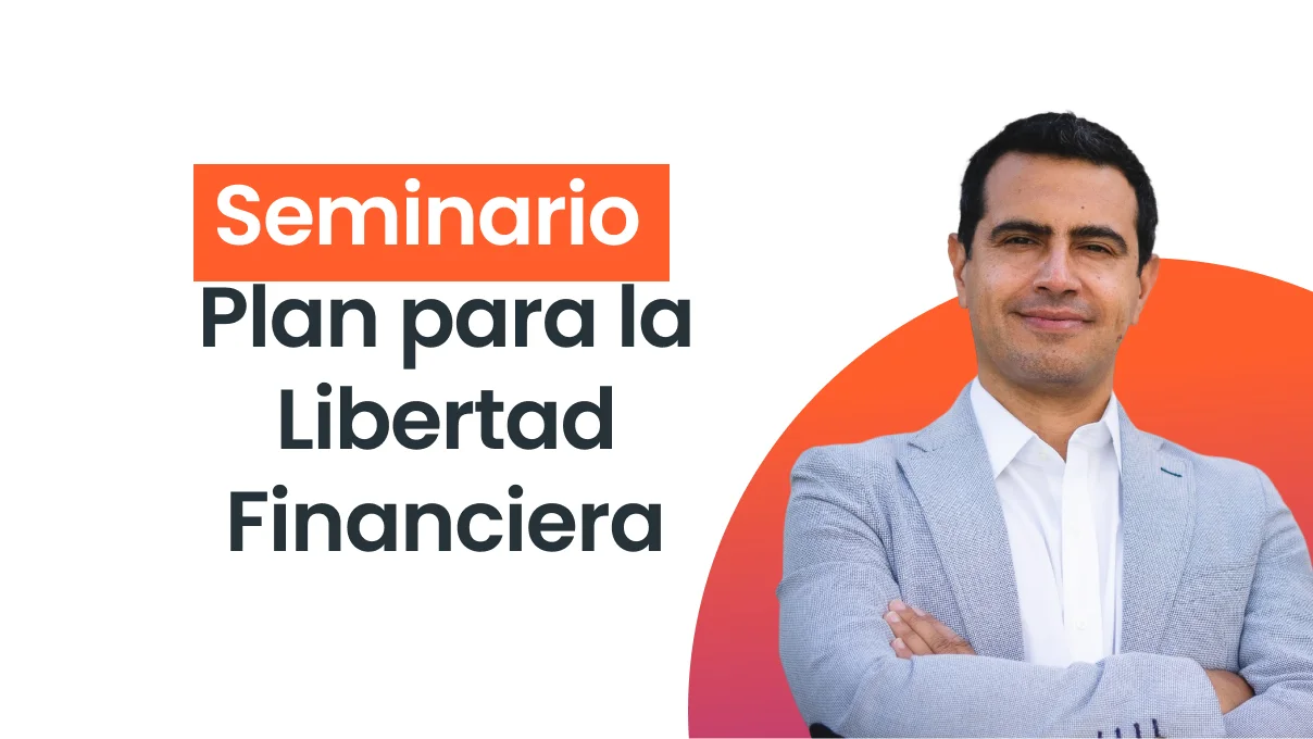 Seminario - Plan para la Libertad Financiera