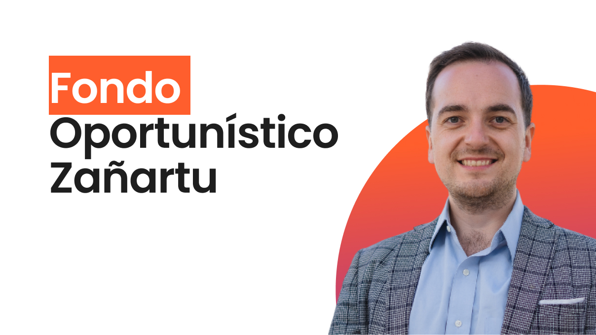 Fondo Oportunístico Zañartu