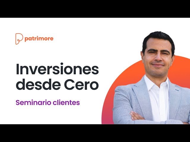 Seminario - Inversiones desde Cero