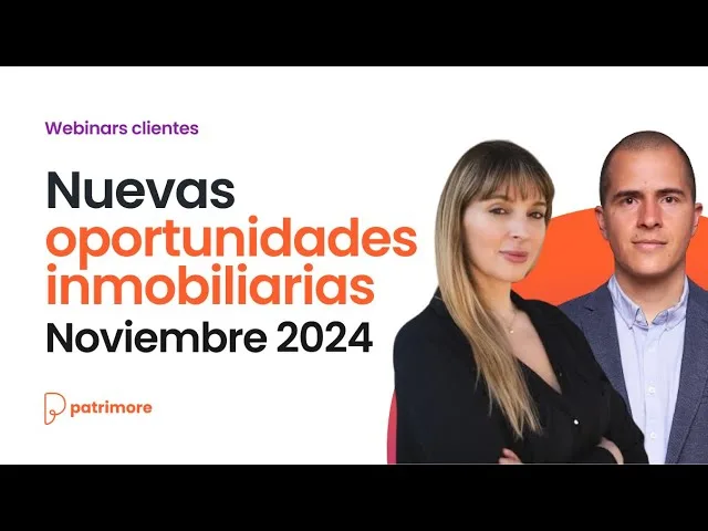 Webinar para Clientes - Nuevas Oportunidades Inmobiliarias - Noviembre 2024