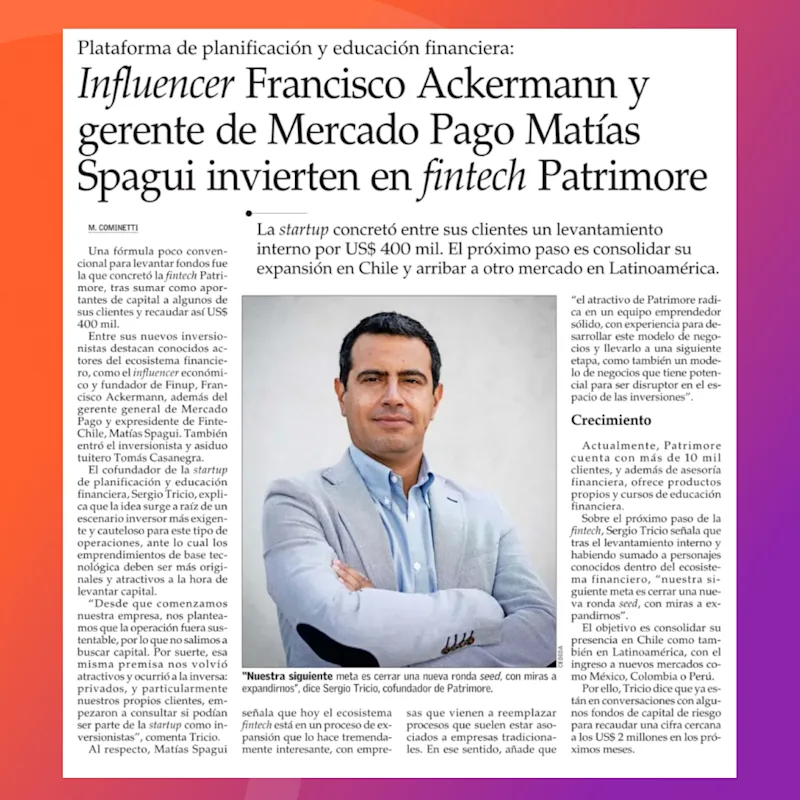 Influencer Francisco Ackermann y gerente de Mercado Pago Matías Spagui invierten en fintech Patrimore