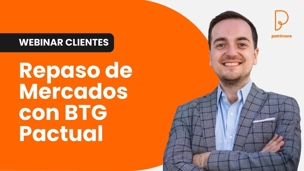 Webinar para Clientes - Repaso de Mercados con BTG Pactual