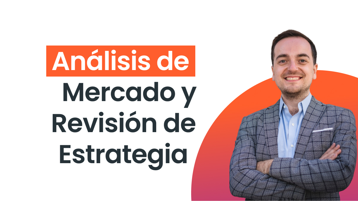 Análisis de Mercado y Revisión de estrategia - Noviembre 2023