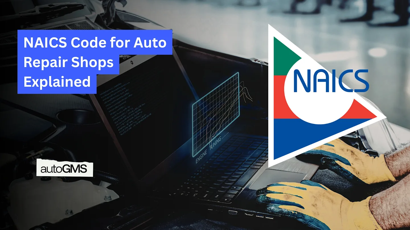 NAICS Code for Auto Repair Shops Explained