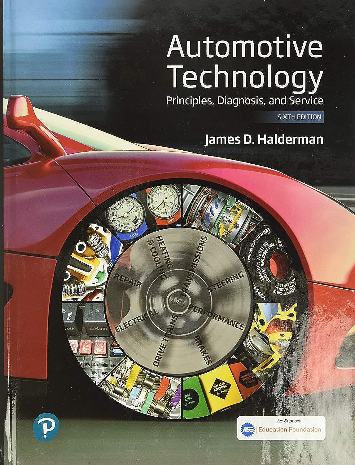 Automotive Technology- Principles, Diagnosis, and Service by James D. Halderman
