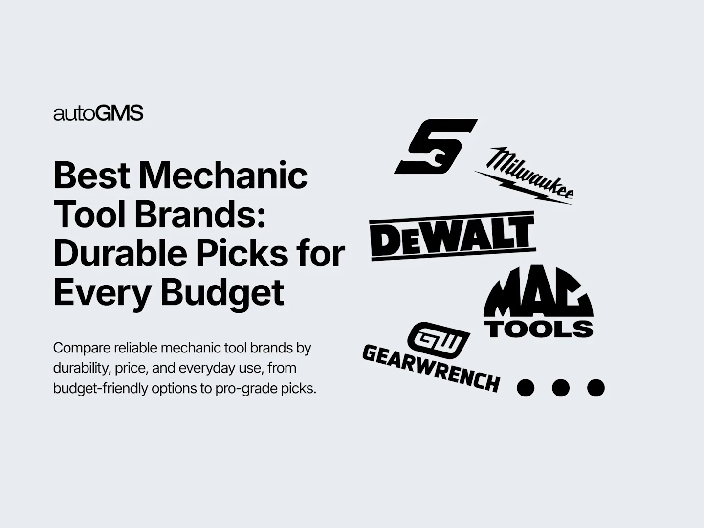 autogms picks the best mechanic tool brands for an auto repair shop