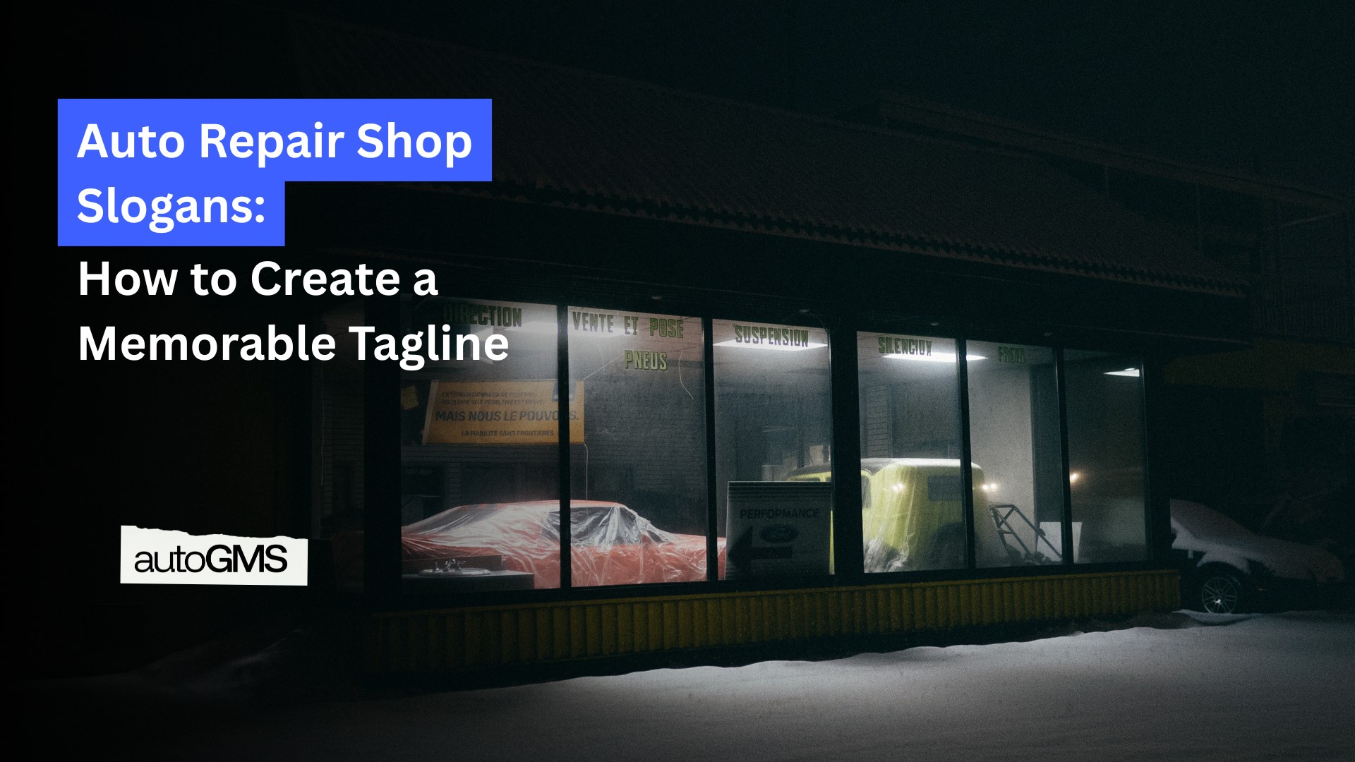 Auto Repair Shop Slogans: How to Create a Memorable Tagline
