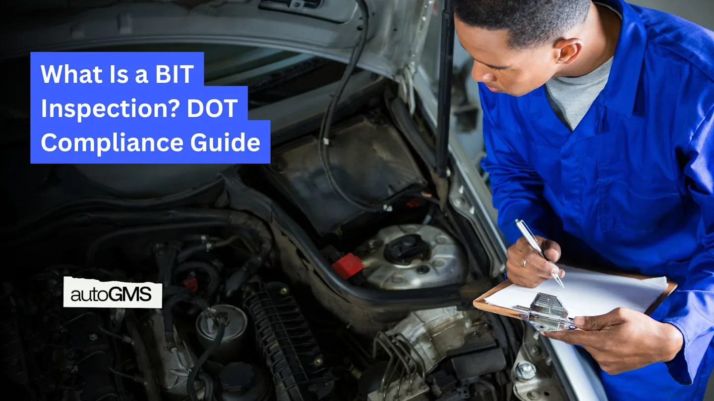 What Is a BIT Inspection? DOT Compliance Guide