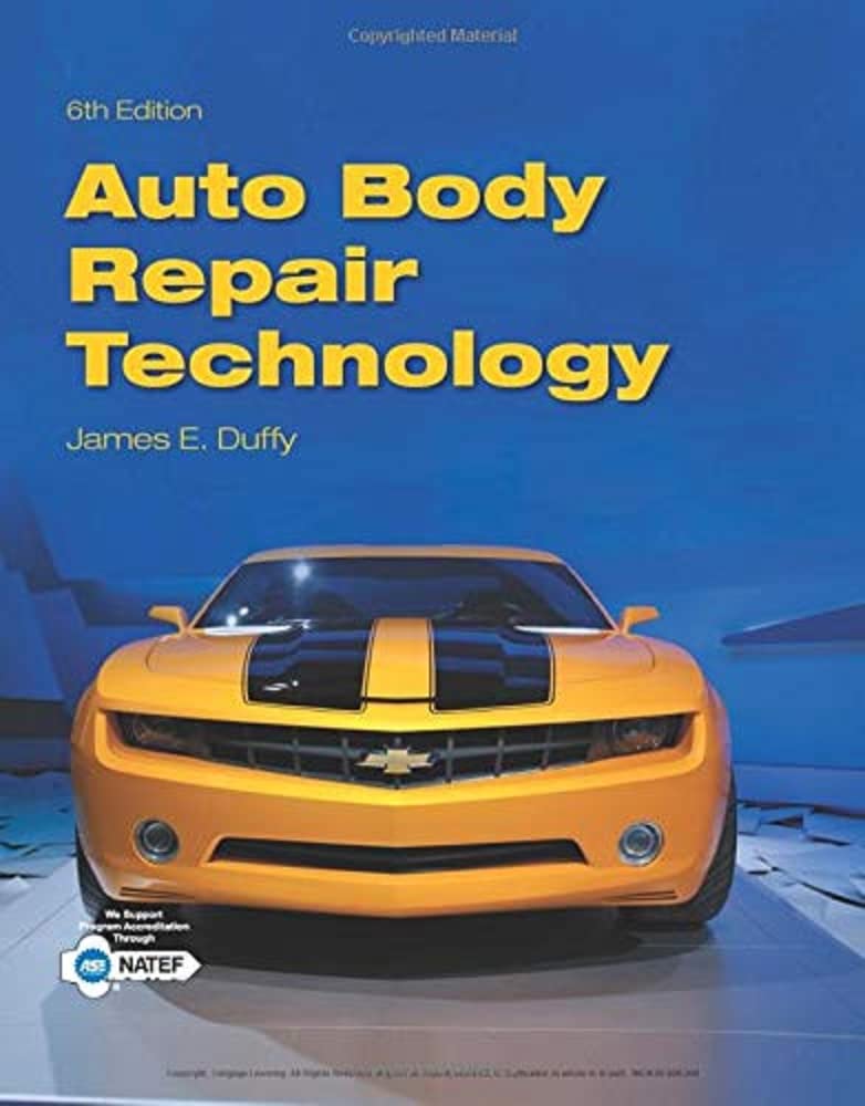 Auto Body Repair Technology by James E. Duffy