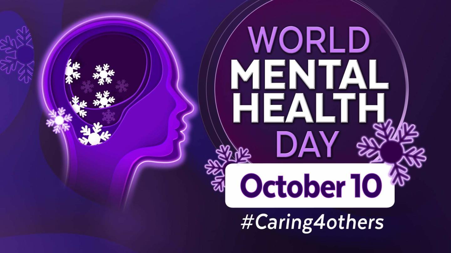 World mental health day - October 10 - #caring4others
