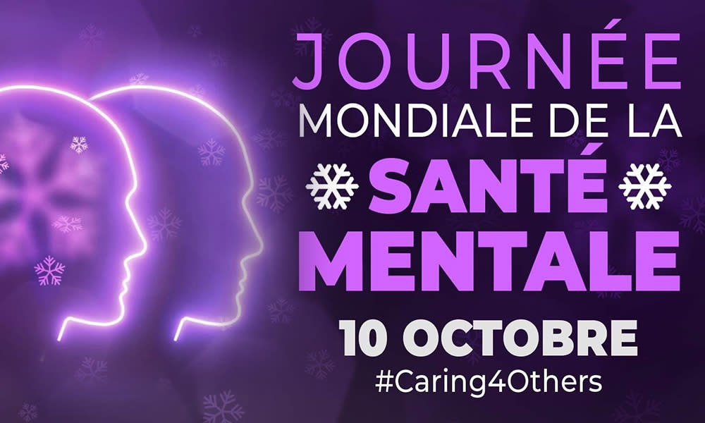 Journée mondiale de la santé mentale - 10 octobre - #caring4others