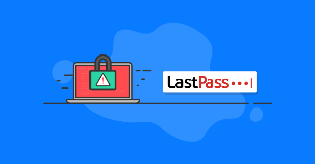 LastPass Hack: Understanding the Risks and Protecting Your Passwords