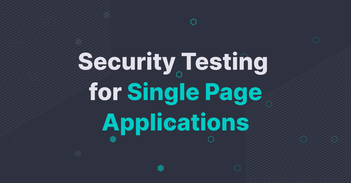 Security Testing for Single-Page Applications (SPAs)