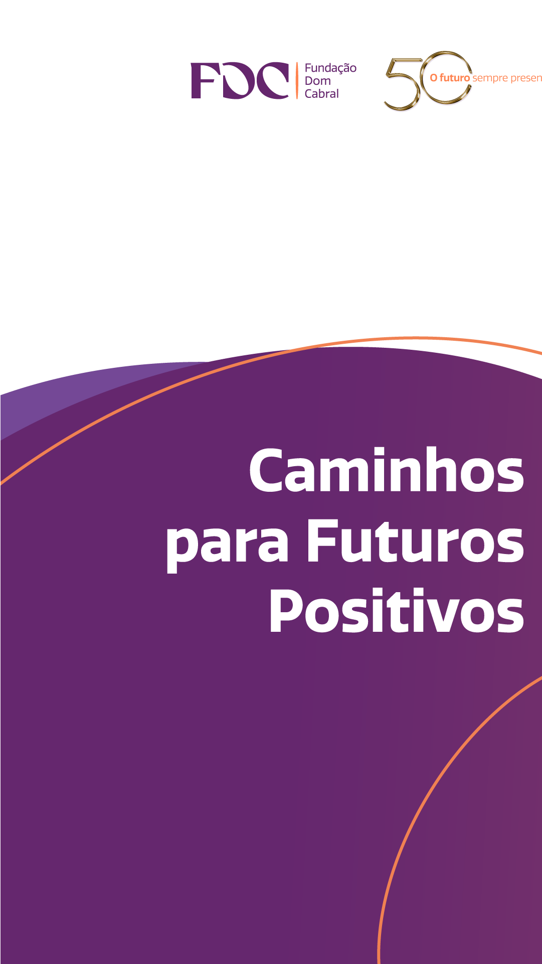 Hero Caminhos para futuros positivos