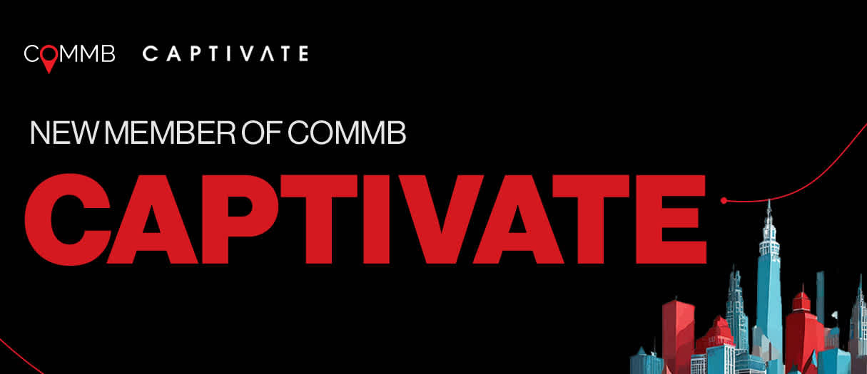 COMMB Welcomes Captivate as the Latest Addition to its Place-Based Membership Roster