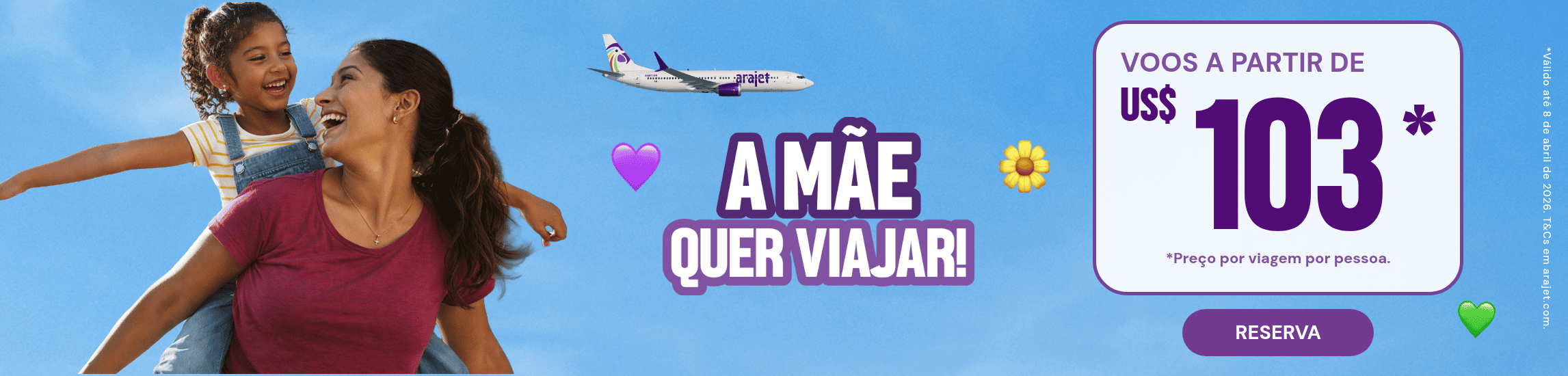 Dê a ela a viagem que ela merece!