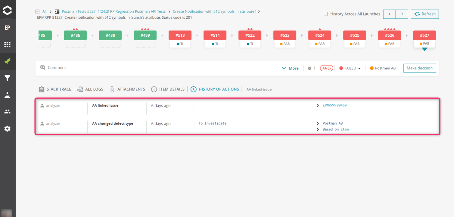 "History of Actions" in our test report dashboard
