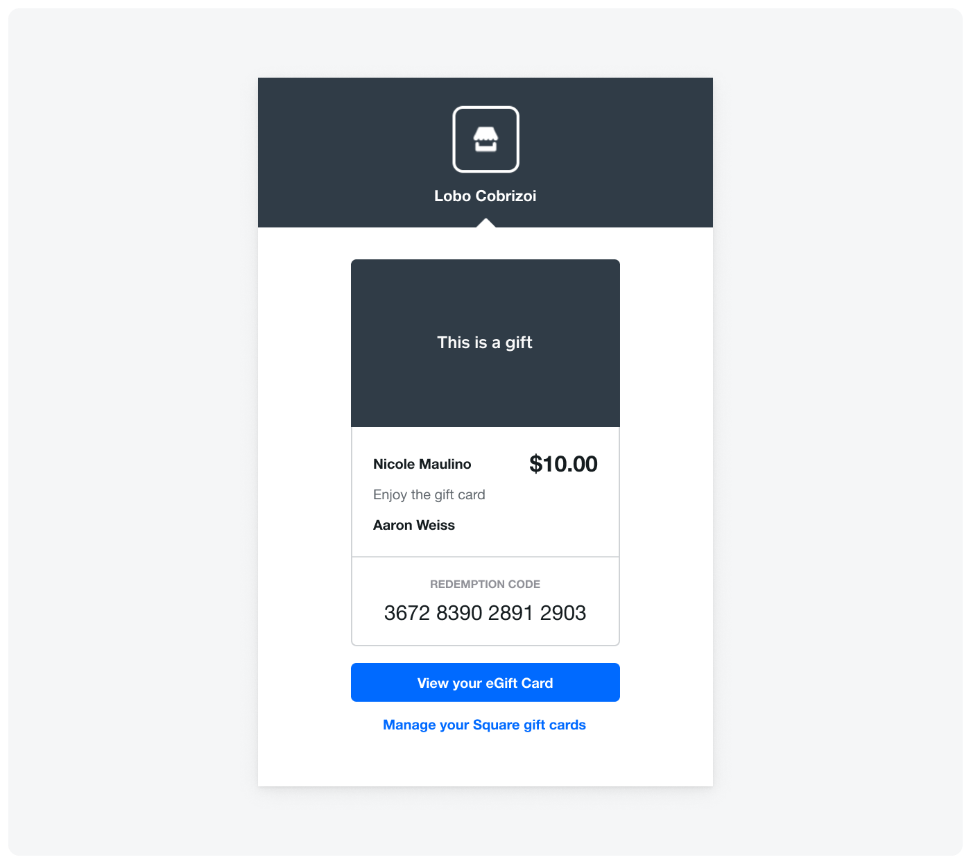 An example digital gift card that Square emails to customers, which includes the 16-digit redemption code that buyers use to make purchases with the gift card.