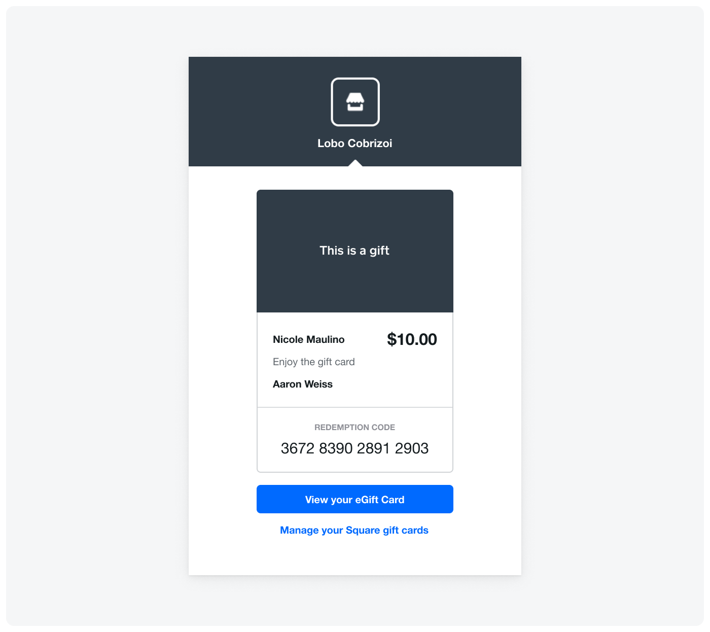 An example digital gift card that Square emails to customers, which includes the 16-digit redemption code that buyers use to make purchases with the gift card.