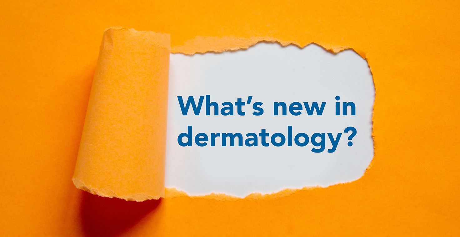 Banner for what's new in dermatology