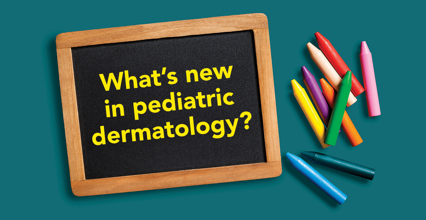 Banner for what's new in pediatric dermatology