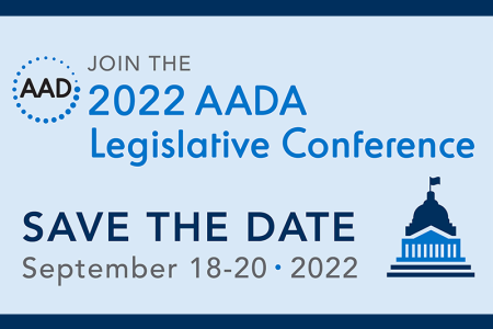 2022 AADA Legislative Conference - Save the date