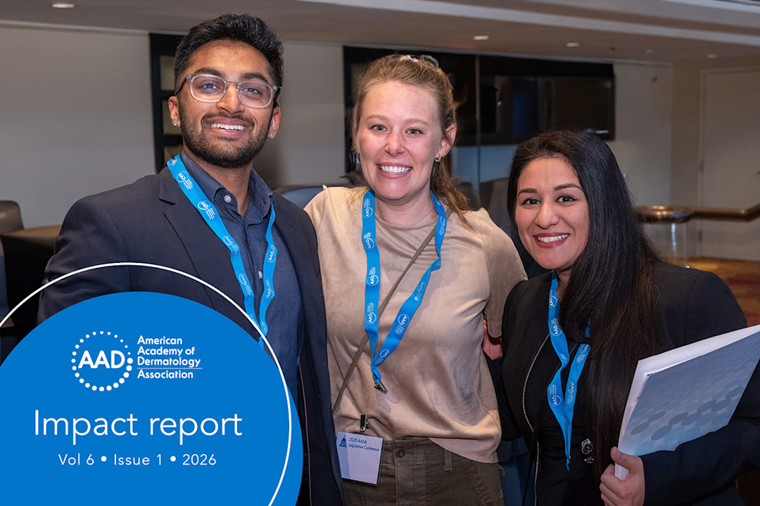 Cover for AAD Impact Report, Volume 6, Issue 1, showing three young dermatologists.