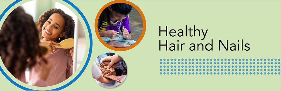 Good Skin Knowledge: Lesson plans: Module 4: Healthy hair and nails - hero image