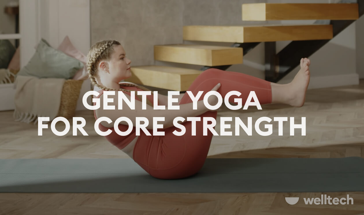 Build Core Strength With Yoga (20-Minute Beginner-Friendly Routine)