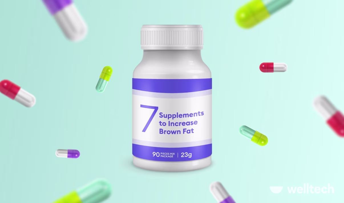 7 Supplements to Increase Brown Fat & Boost Weight Loss