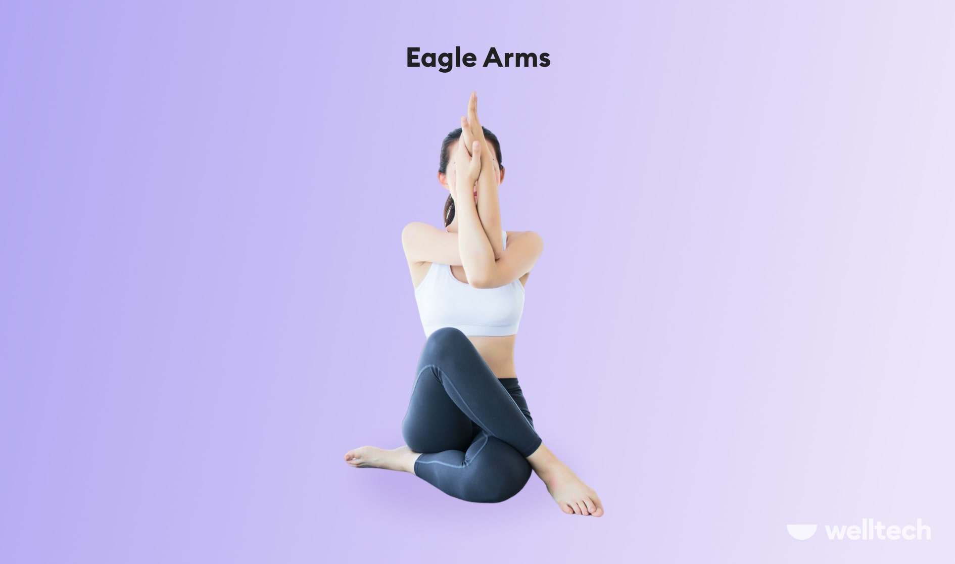 https://welltechdev.wpengine.com/wp-content/uploads/2023/01/Eagle-Arms_shoulder-yoga-poses.jpg