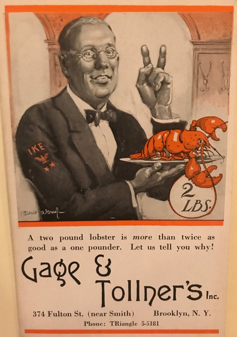 My favorite ad for Gage & Tollner that features—yes—the President of the United States, Dwight D. Eisenhower and a giant lobster.